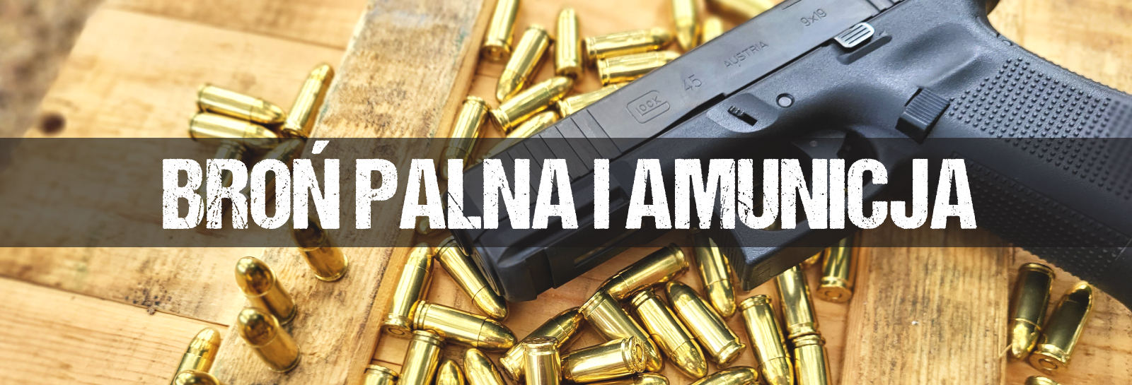 broń palna i amunicja